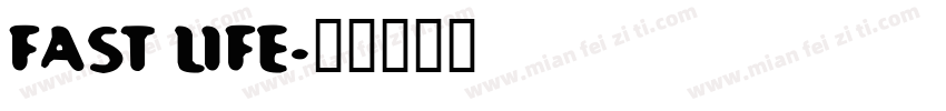 FAST LIFE字体转换